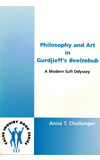 Philosophy and Art in Gurdjieff's "Beelzebub": A Modern Sufi Odyssey