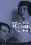 Katherine Mansfield's Men: Perspectives from the 2004 Katherine Mansfield Birthplace Lecture Series