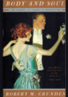 Body and Soul: The Making of American Modernism