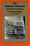 The Ephrata Commune: An Early American Counterculture