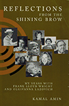 Reflections from the Shining Brow: My Years with Frank Lloyd Wright and Olgivanna Lazovich