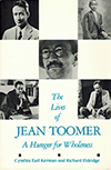 The Lives of Jean Toomer: A Hunger for Wholeness