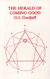 Gurdjieff's The Herald of Coming Good, The Fourth Way