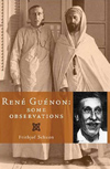 René Guénon: Some Observations