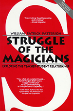 Struggle of the Magicians: Exploring the Teacher-Student Relationship