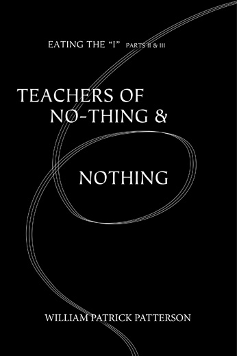 Teachers of No-Thing & Nothing